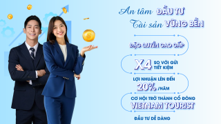 Vietnam Tourist – Kênh Đầu Tư Sinh Lời An Toàn Và Hiệu Quả Cho Nhà Đầu Tư 