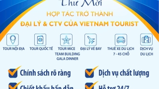 THƯ MỜI LÀM ĐẠI LÍ DU LỊCH VÀ CÔNG TÁC VIÊN CỦA VIETNAM TOURIST