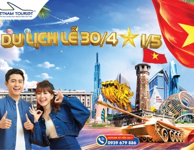 TOUR LỄ 30/04 - 1/05/ 2026