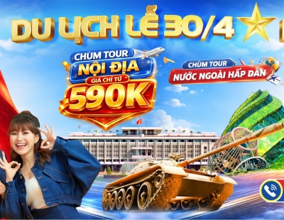TOUR DU LỊCH LỄ 30/4/2026