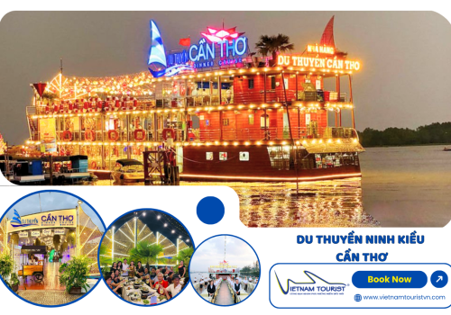 TOUR ĂN TỐI DU THUYỀN NINH KIỀU CẦN THƠ